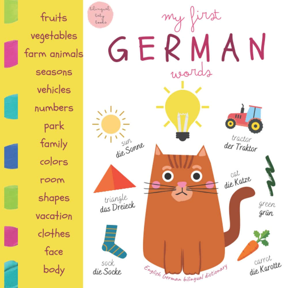 My First German Words - German English bilingual dictionary.