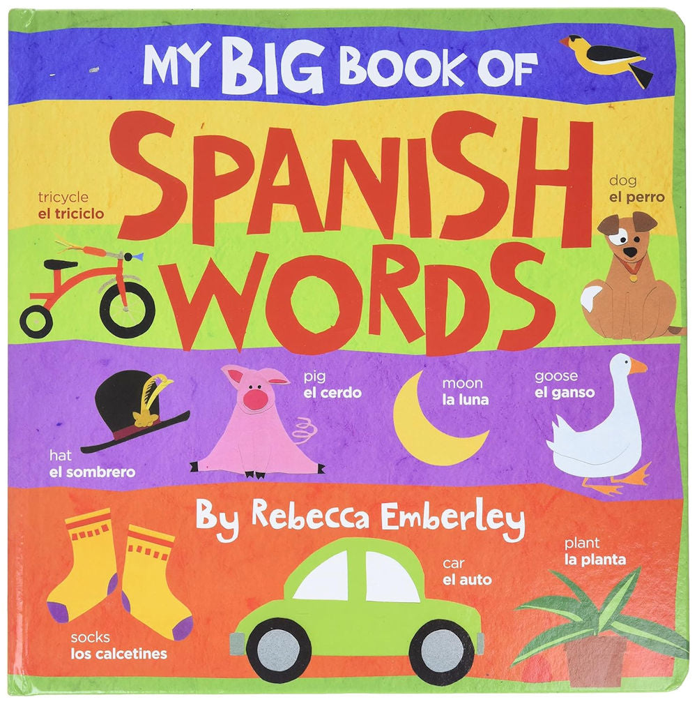 My Big Book of Spanish Words by Rebecca Emberley