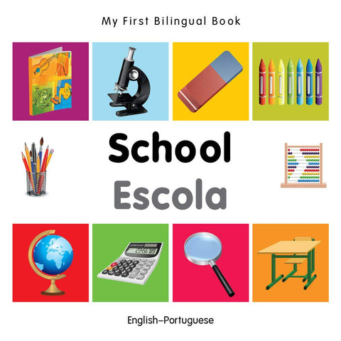My First Bilingual Book School Escola - Portuguese Edition