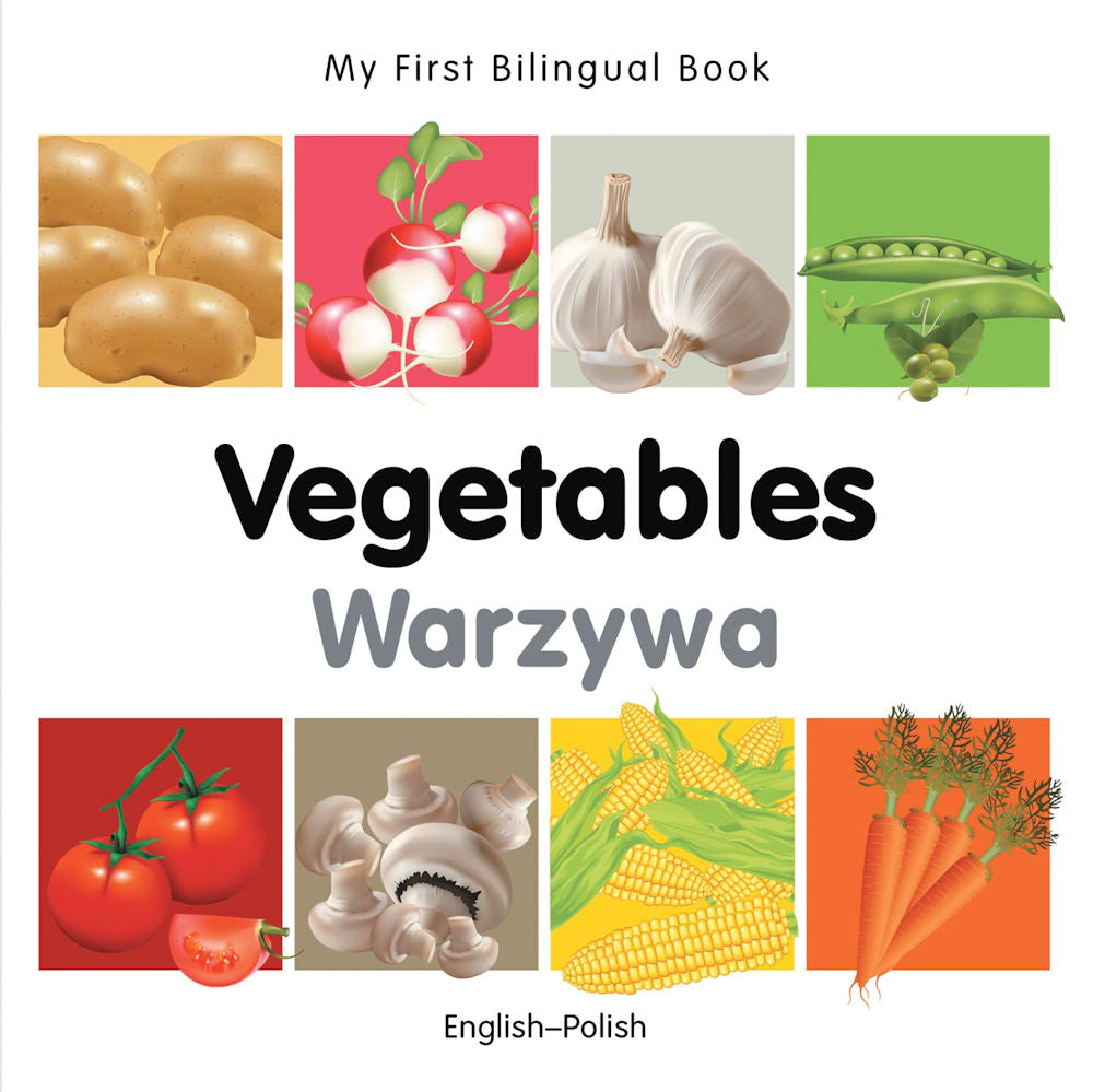 My First Bilingual Book Vegetables Polish Edition