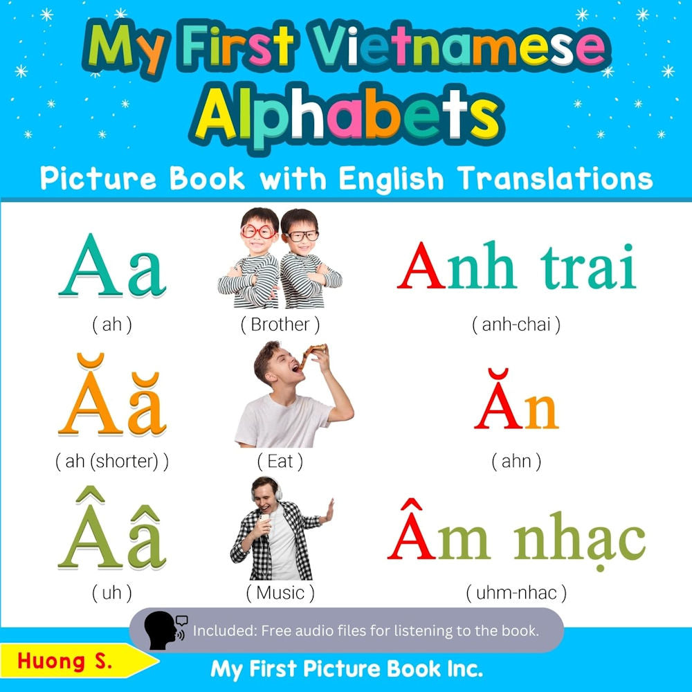 My First Vietnamese Alphabets Picture book with English translations