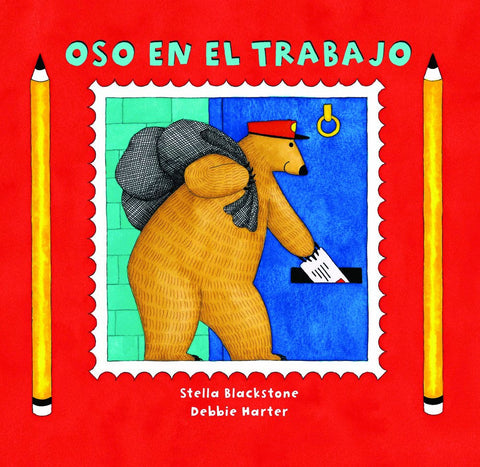 Oso en el trabajo by Stella Blackstone