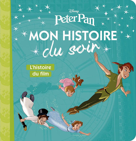 Disney Peter Pan Mon Histoire du soir