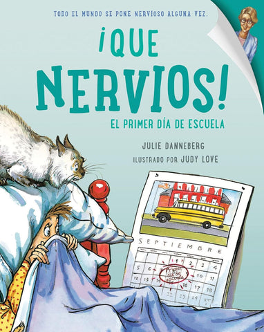 Que Nervios - El primer dia de escuela