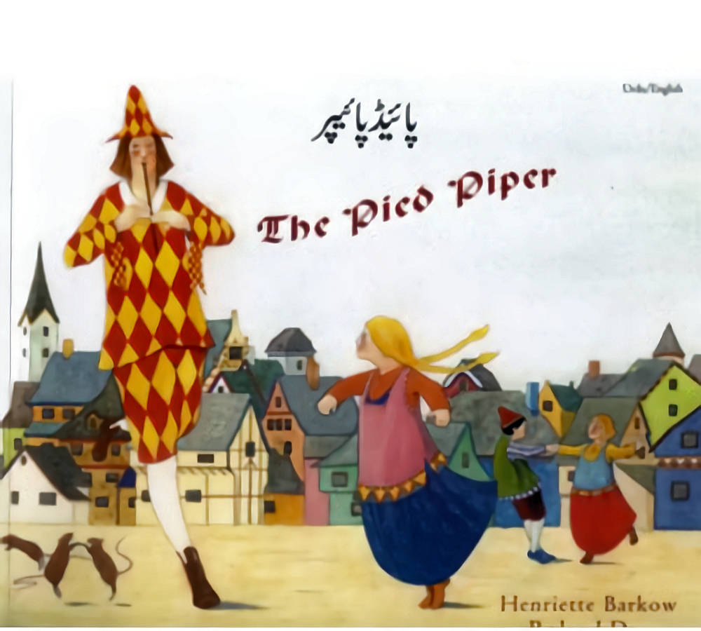 The Pied Piper bilingual Urdu edition retold by Henriette Barkow and illustrated by Roland Dry.
