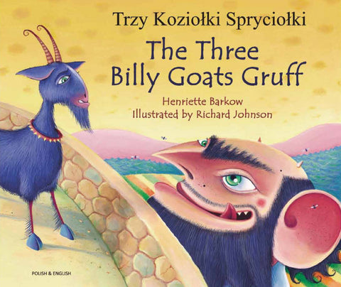 The Three Billy Goats Gruff Bilingual Polish edition
