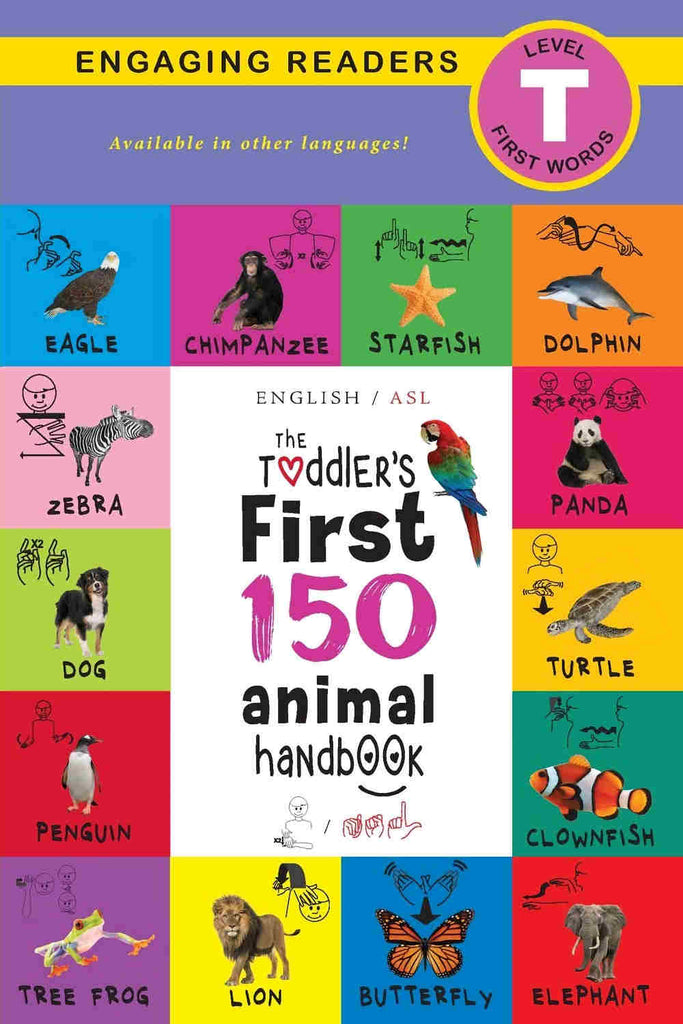 The Toddler's First 150 animal handbook by Ashley Lee. Engaging readers - Level T First Words