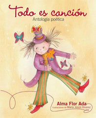 Todos es Cancion - Everything is a Song: Antologia Poetica (Spanish)
