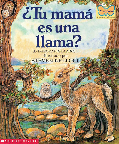 ¿Tu mamá es una llama?  by Deborah Guarino