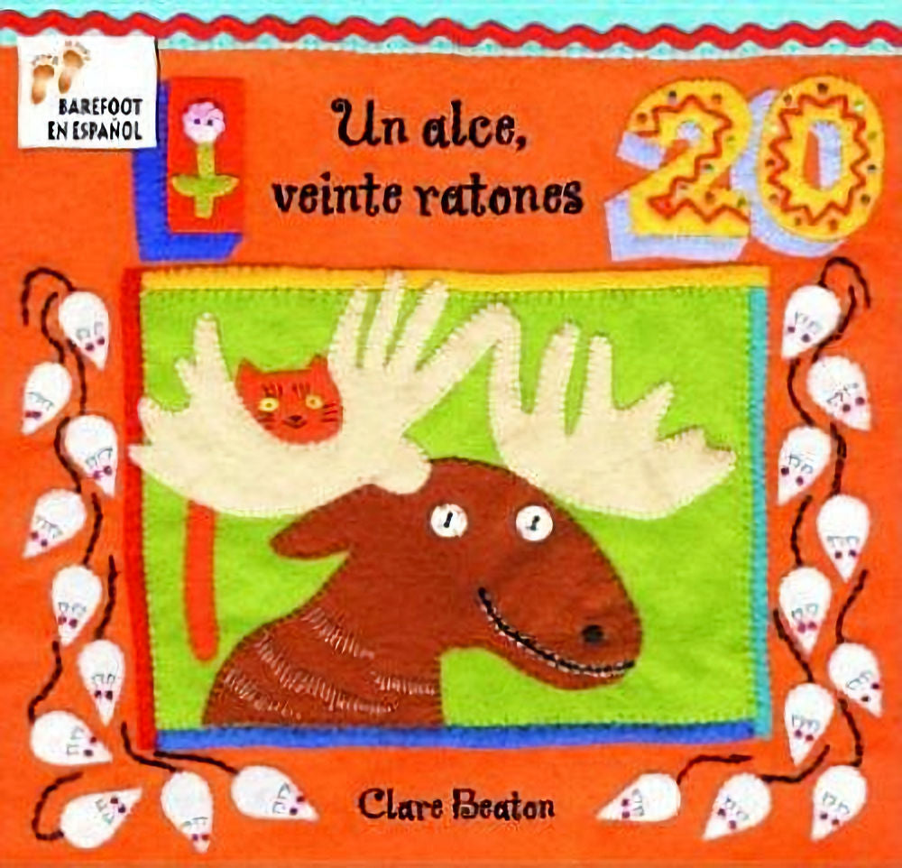 Un alce veinte ratones by Clare Beaton