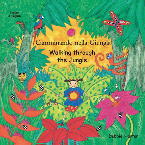 Walking through the Jungle - Camminando nella Giungla