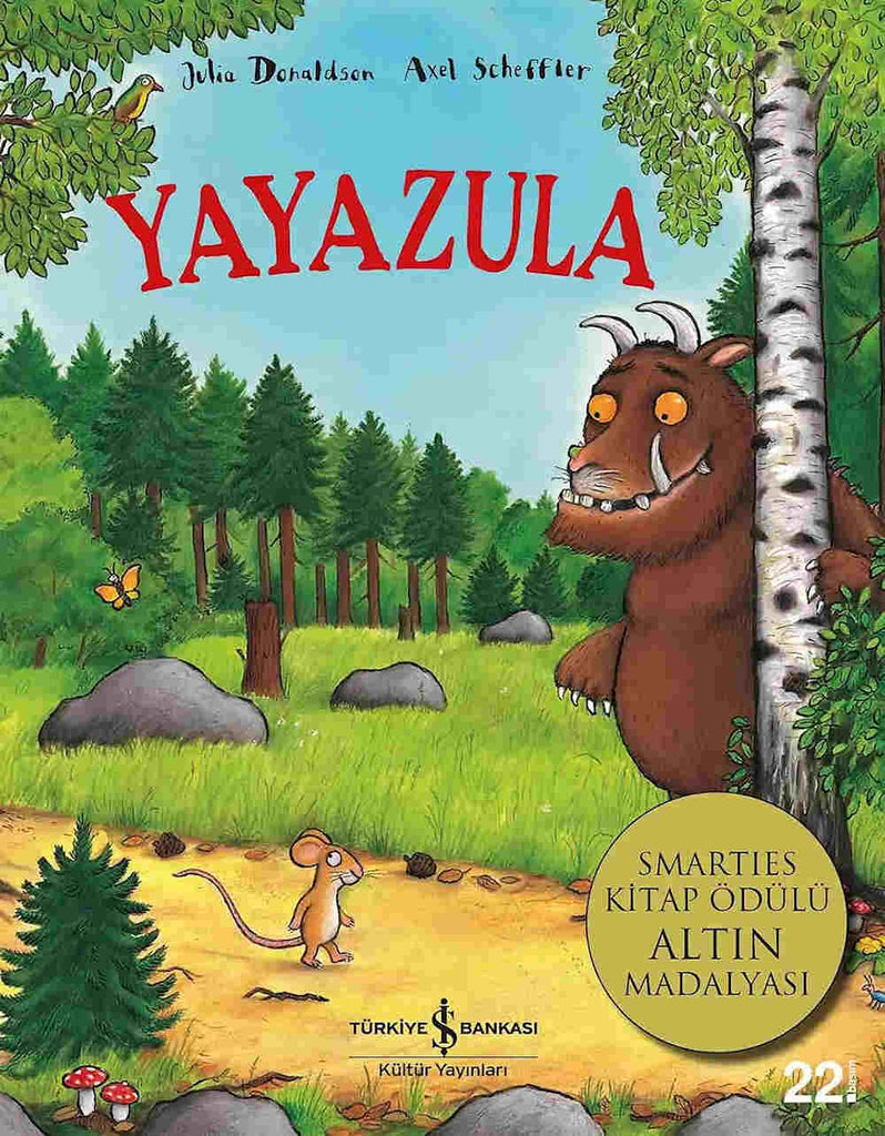 Yayazula - Turkish edition of The Gruffalo by JuliaDonaldson and illustrated by Axel Scheffler.