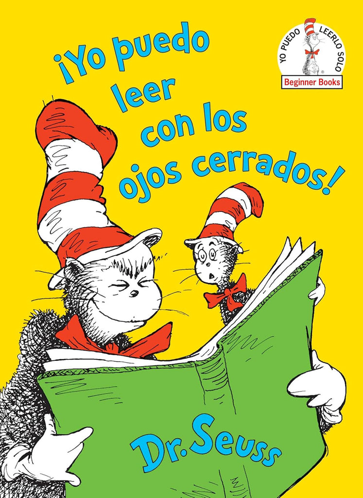 Yo puedo leer con los ojos cerrados by Dr. Seuss