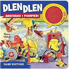 Dlen dlen arrivano i pompieri, libro sonaro) (Italian)