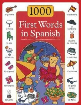 1000 First Words in Spanish (Spanish-English)