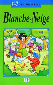 Blanche Neige - Snow White (French)