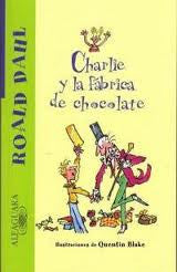 Charlie y la fabrica de chocolate -Charlie and the Chocolate Factory (Spanish)