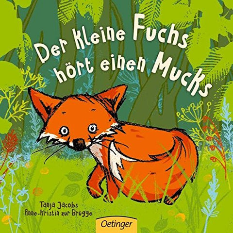 Der kleine Fuchs hört einen Mucks - The little fox hears the Muck (German)