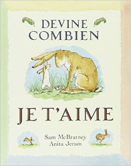 Devien combien je t'aime - Guess how much I love you (French)