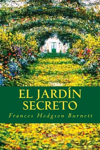 Copy of El Jardin Secreto - The Secret Garden (Spanish)
