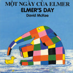 David McKee in Vietnamese: Elmer's Day (Vietnamese-English)