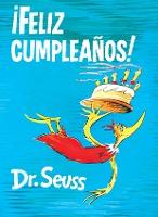 Dr Seuss in Spanish: Feliz Cumpleanos - Happy Birthday To You! (Spanish