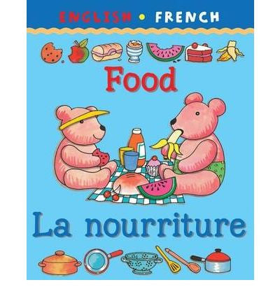 La Nurriture/Food (French-English)