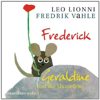 Frederick/Geraldine und die Mauseflöte - audio CD (German)