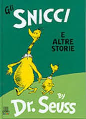 Dr Seuss in Italian: Gli Snicci e Altre Storie - The Sneeches and Other Stories (Italian)