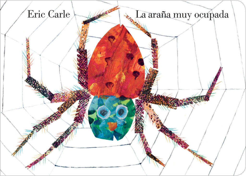 Eric Carle in Spanish: La Arana muy ocupada - The Very Busy Spider (Spanish)