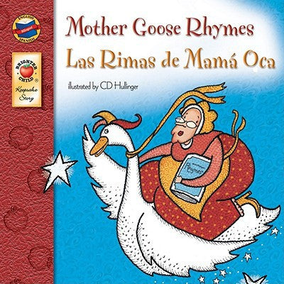 Las Rimas de Mama Oca - Mother Goose Rhymes (Spanish-English)