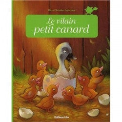 Le vilain petit canard by Hans C. Andersen