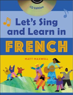 Let's Sing and learn in French, Book+CD (French-English)