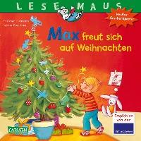 Max freut sich auf Weihnachten - Max is Looking Forward to Christmas  (German)