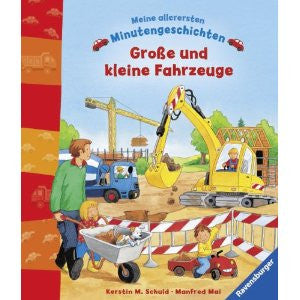 German Children's Book: Meine allerersten Minutengeschichten: Große und kleine Fahrzeug (German)