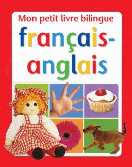 Mon Petit Livre Bilingue Francais-Anglais (French-English)