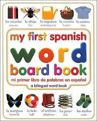 My first Spanish Word Book / Mi Primer Libro De Palabras En Espanol (Spanish-English)