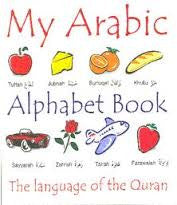 My Arabic Alphabet Book:The Language of the Quran (Arabic-English)