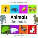 My first bilingual book - Animals (Portuguese-English)