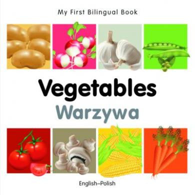 My first bilingual book - Vegetables (Polish-English)