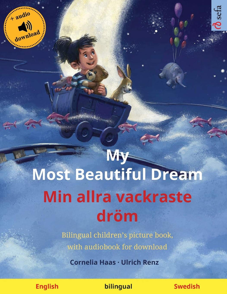 Min allra vackraste dröm -My Most Beautiful Dream (Swedish-English)