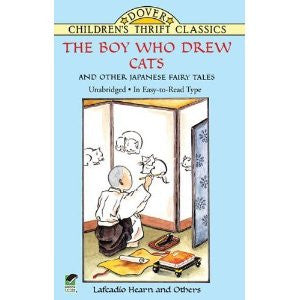 Japanese Children's Fairy Tale: The boy who drew cats and other Japanese fairy tales  (English)