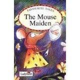 Favorite Tales: The Mouse Maiden (Arabic)
