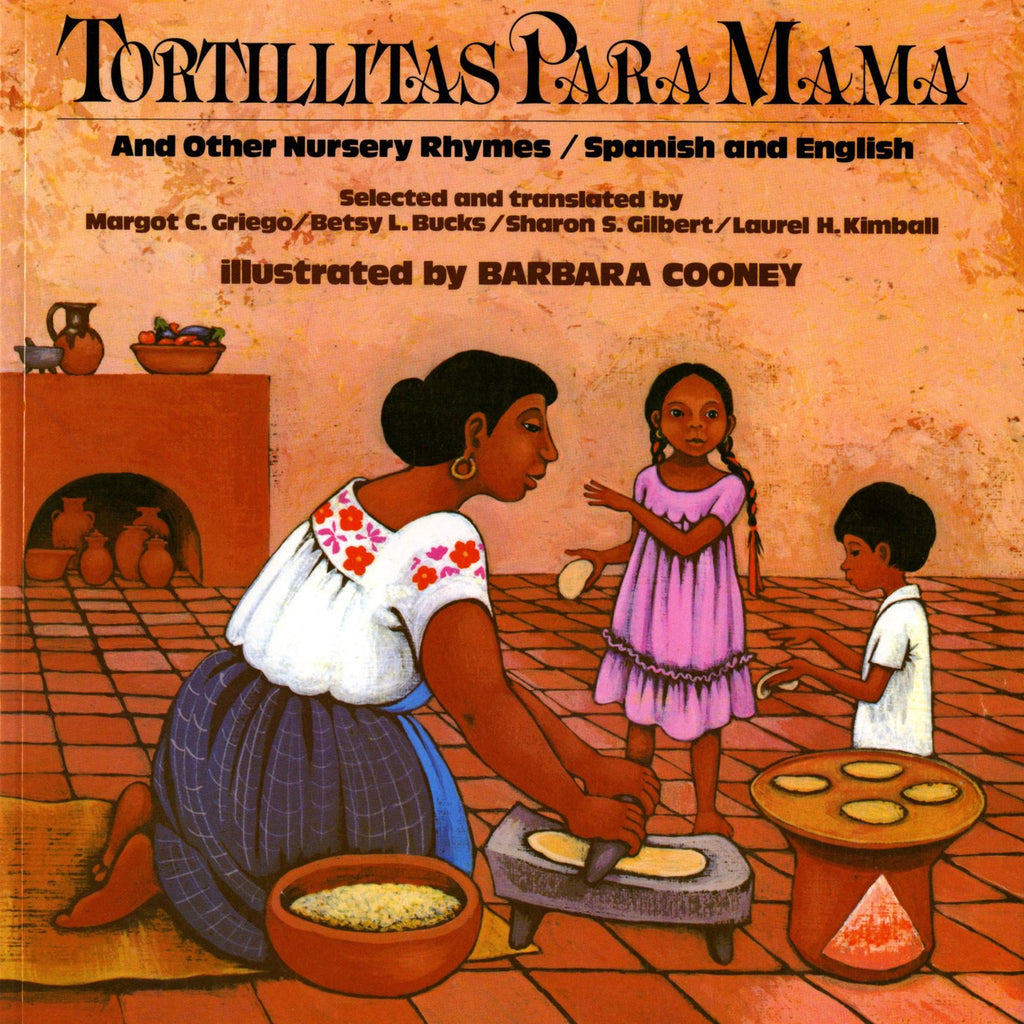 Tortillitas para Mamá and Other Nursery Rhymes (Spanish-English)