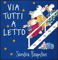 Via Tutti a Letto - The Going to Bed Book (Italian)