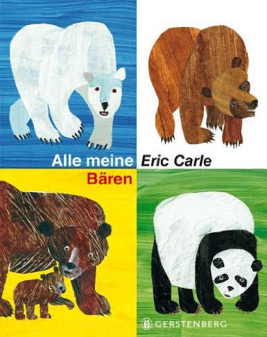 Eric Carle in German: Alle meine Bären, Sammelband - All of my bears,Anthology (German)