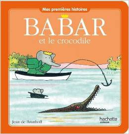Babar et le crocodile-Mes premiere histoire (French)