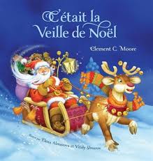 C'etait La Veille De Noel-It was the Night Before Christmas (French)