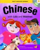 Learn Chinese for kids: Learn Chinese with Lulu and  Maomao, Book + CD (Chinese-English)