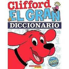El gran diccionario de Clifford (Spanish)